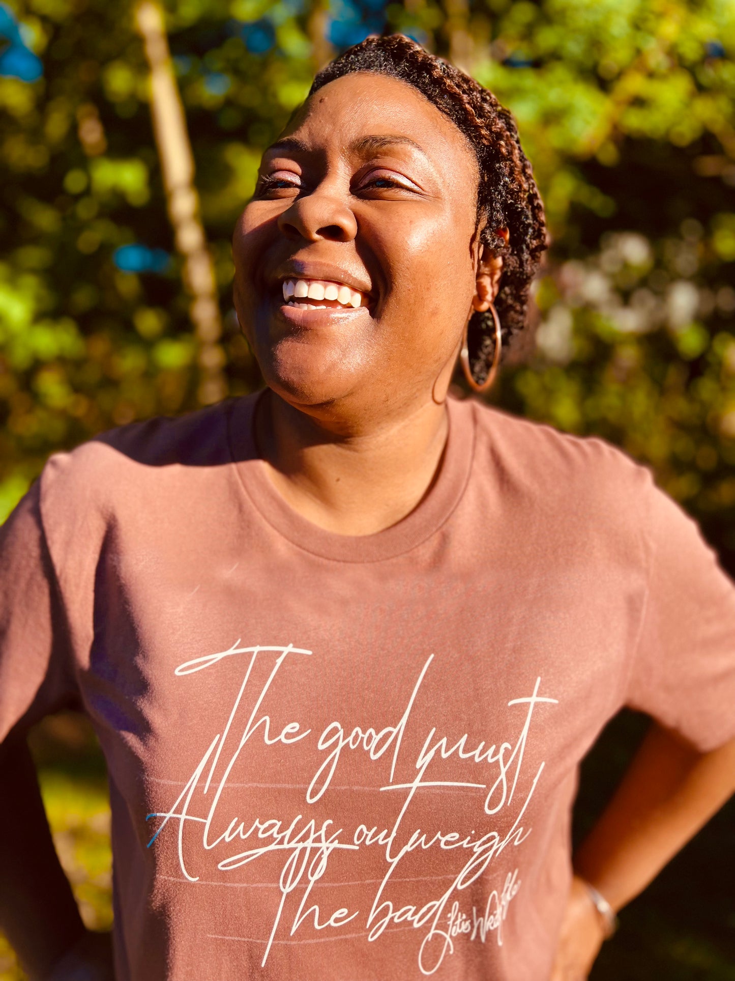 "The Good Must Always Outweigh The Bad"