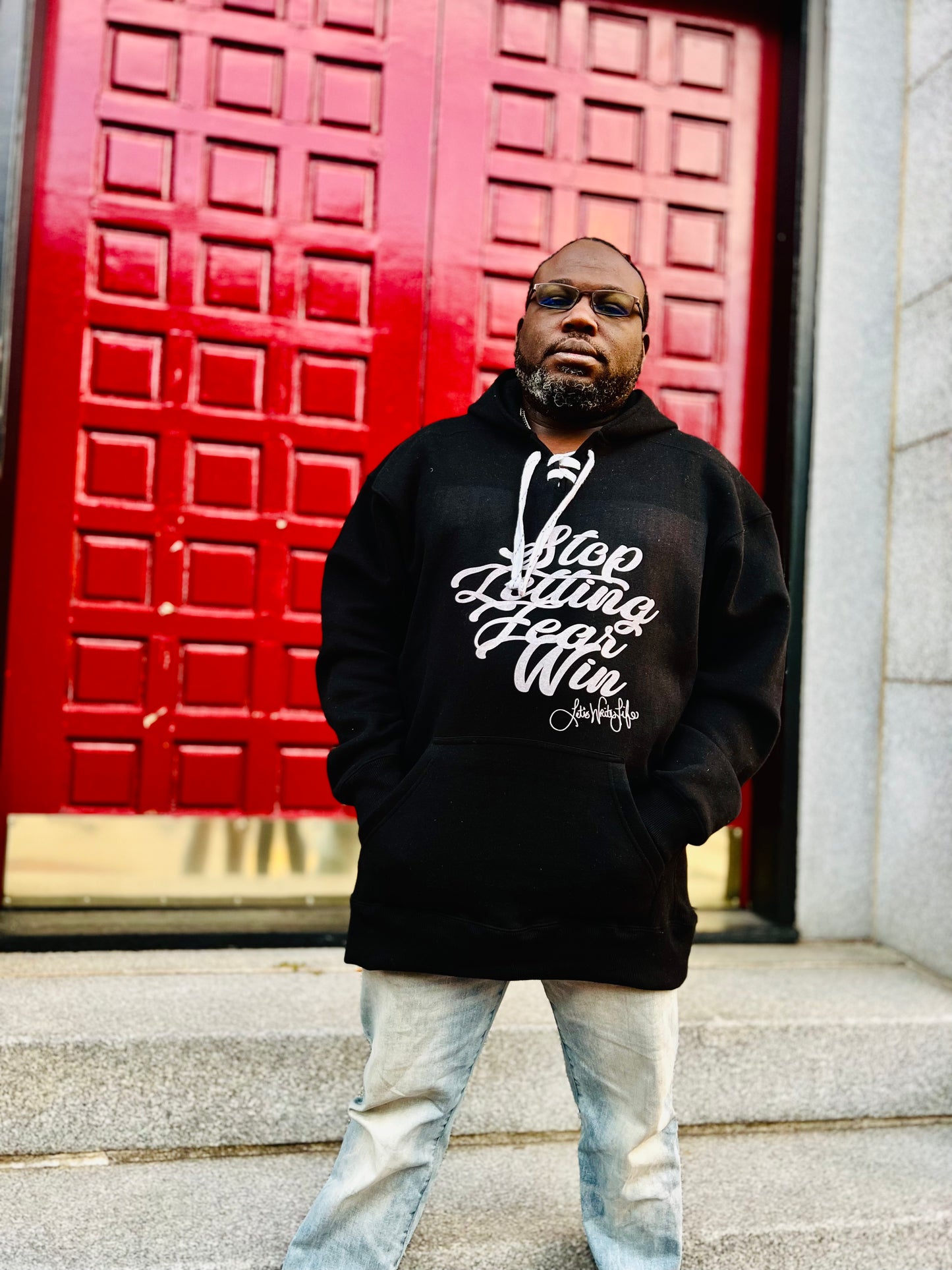 Stop Letting Fear Win (Black Hoodie Sweatshirt)