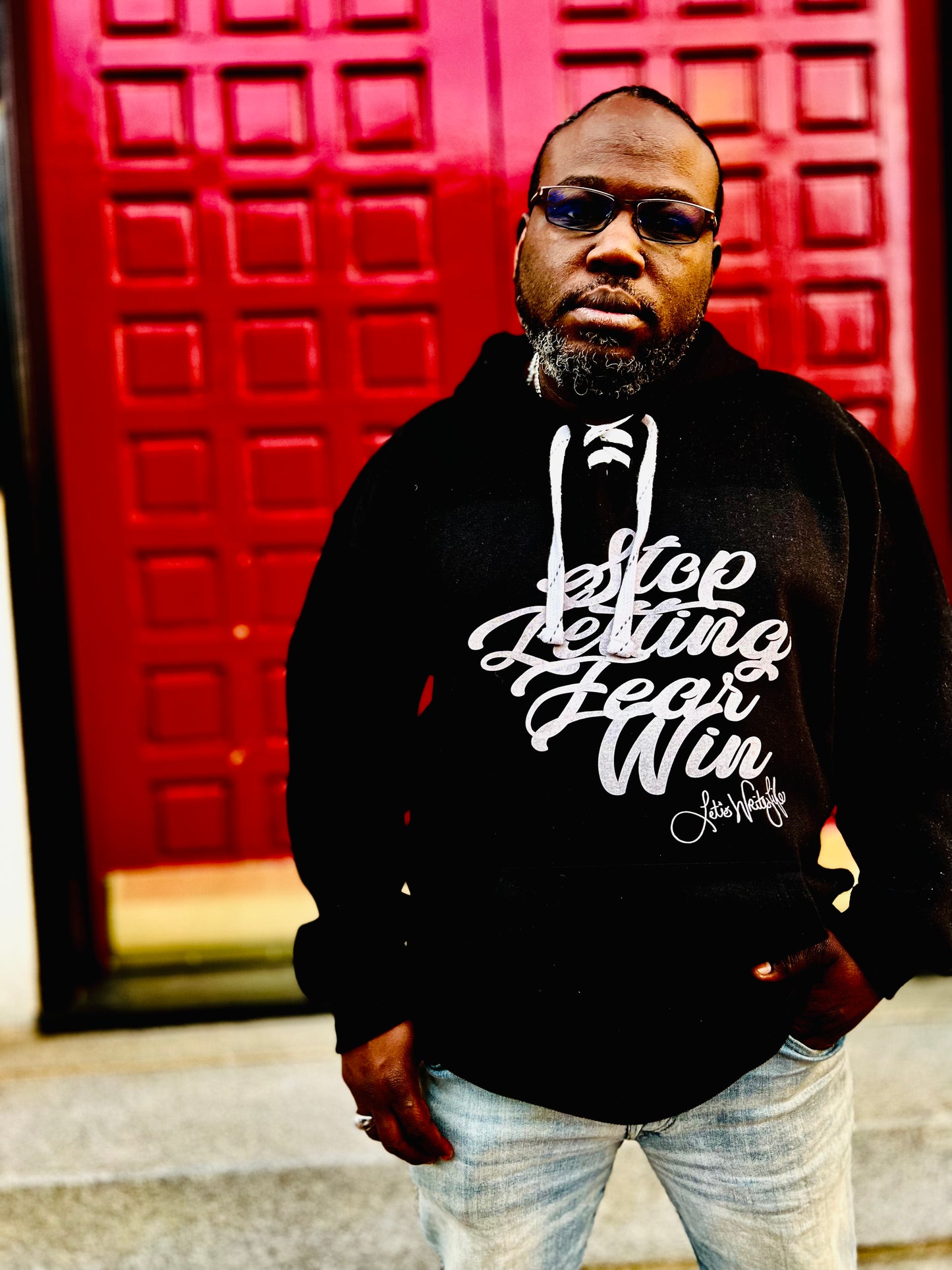 Stop Letting Fear Win (Black Hoodie Sweatshirt)